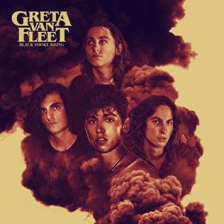 Greta Van Fleet : Black Smoke Rising